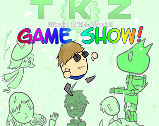 TKZ GAME SHOW!